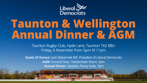 Taunton and Wellington Liberal Democrats Annual Dinner and AGM 2026