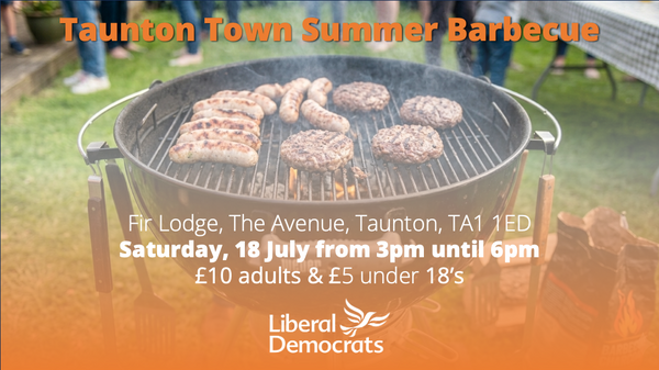 Lib Dem Taunton Town Summer Barbecue 2026